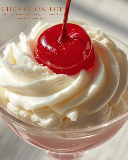 Dessert with whipped cream and a cherry on top, labeled 'Cherry on Top'.
