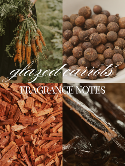 A four-panel fragrance note collage with the text 'glazed carrots FRAGRANCE NOTES' overlaid. The top-left panel shows a hand holding a bundle of freshly harvested carrots with green tops.